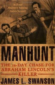Cover of: Manhunt:  The 12-Day Chase for Lincoln's Killer.