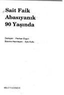 Cover of: Sait Faik Abasiyanik 90 yasinda (Bilgi yayinlari/bilgi dizisi) by Perihan Ergun