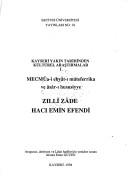 Zıllı̂ Zâde Hacı Emin Efendi by Zıllı̂ Zâde Hacı Emin Efendi