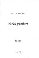 Cover of: Türkü yazıları by Ali Osman Öztürk