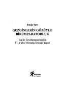 Cover of: Gezginlerin gözüyle bir imparatorluk: İngiliz seyahatnamelerinde 17. yüzyıl Osmanlı iktisadi yapısı