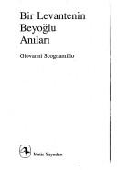 Cover of: Bir Levantenin Beyoglu anilari by Giovanni Scognamillo