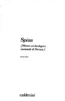 Cover of: Spina: museo archeologico nazionale di Ferrara