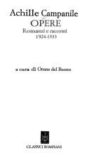 Cover of: Opere: romanzi e racconti, 1924-1933