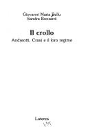 Cover of: Il crollo: Andreotti, Craxi e il loro regime (I Robinson)