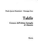 Cover of: Takfír: cronaca dell'ultima battaglia di Alamein