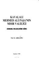 Cover of: Kavalalı Mehmed Ali Paşa'nın Mısır valiliği by A. Alâaddin Çetin