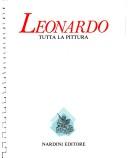 Cover of: Leonardo by Leonardo da Vinci, Kunster, Erfinder, Wissenschaftler, Michael Desmond, Carlo Pedretti, Leonardo da Vinci