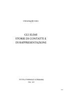 Cover of: Gli Elimi: Storie di contatti e di rappresentazioni (Pubblicazioni della Classe di lettere e filosofia, Scuola normale superiore, Pisa)