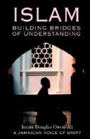 Cover of: ISLAM Building Bridges Of Understanding by Imam Douglas Owen-Ali