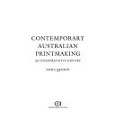 Cover of: Contemporary Australian printmaking: an interpretative history