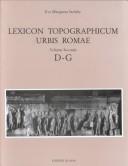 Cover of: Lexicon Topographicum Urbis Romae: Volume Secondo: D-G (Soprintendenza Archeologica Di Roma)
