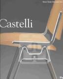 Cover of: Castelli: Design and the Culture of Design
