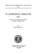 VI Symposium Syriacum 1992 by Symposium Syriacum (6th 1992 University of Cambridge, Faculty of Divinity)