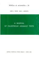Cover of: Manual of Palestinian Aramaic Texts