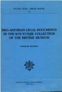 Cover of: Neo Assyrian Legal Documents in the Houyunjik Collection in the British Museum (Studia Pohl) by Theodore Kwasman, Theodore Kwasman