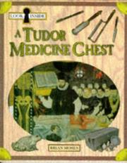 Cover of: Look Inside a Tudor Medicine Chest (Look Inside) by Brian Moses, Brian Moses