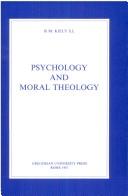 Psychology and moral theology by Bartholomew M. Kiely