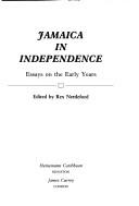 Cover of: Jamaica in independence: essays on the early years
