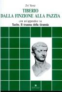 Cover of: Tiberio: dalla finzione alla pazzia