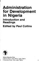 Cover of: Adminstration for Development in Nigeria: Introduction and Readings