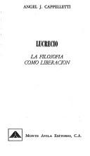 Cover of: Lucrecio: la filosofía como liberación