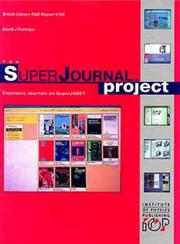 Cover of: The SuperJournal Project: electronic journals on SuperJANET