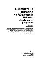 Cover of: El Desarrollo humano en Venezuela by compilador Bernardo Kliksberg ; Seyril Siegel ... [et al.].