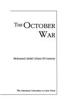The October war by Muḥammad ʻAbd al-Ghanī Jamasī