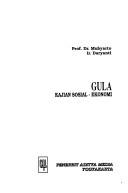 Cover of: Gula: kajian sosial-ekonomi