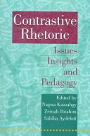 Cover of: Contrastive Rhetoric: Issues, Insights, and Pedagogy