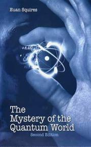 Cover of: The mystery of the quantum world