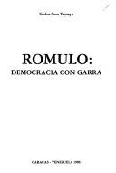 Cover of: Rómulo: democracia con garra