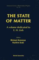 Cover of: The state of matter: a volume dedicated to E.H. Lieb