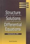 Cover of: Structure of solutions of differential equations: Katata/Kyoto, 1995