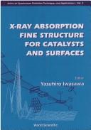 Cover of: X-ray absorption fine structure for catalysts and surfaces by editor Yasuhiro Iwasawa.