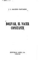 Cover of: Bolívar: el nacer constante