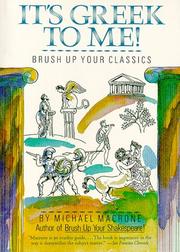 Cover of: It's Greek to Me by Michael Macrone, Tom Lulevitch, Michael Macrone, Tom Lulevitch