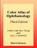 Cover of: Colour atlas of ophthalmology by Arthur Siew Ming Lim