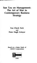 Cover of: Suntzu on Management by Check Teck Foo, Foo Check Teck, Peter Hugh Grinyer, Foo Check Teck, Peter Hugh Grinyer