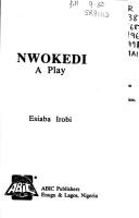 Cover of: Nwokedi: A play