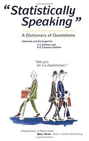 Cover of: Statistically speaking: a dictionary of quotations