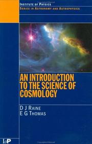 Cover of: An Introduction to the Science of Cosmology (PBK) (Graduate Series in Astronomy) by Derek Raine, E.G. Thomas