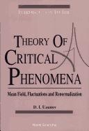 Cover of: Introduction to the Theory of Critical Phenomena by D. I. Uzunov
