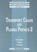 Cover of: Transport, Chaos and Plasma Physics