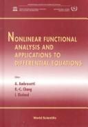 Cover of: Nonlinear Functional Analysis and Applications to Differential Equations: Proceedings of the Second School Ictp, Trieste, Italy 21 April-9 May 1997