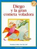 Cover of: Diego Y La Gran Cometa Voladora by Veronica Uribe, Veronica Uribe