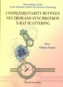 Cover of: Complementarity Between Neutron and Synchrotron X-Ray Scattering by Albert Furrer