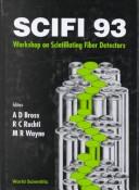 Cover of: Scintillating Fiber Detectors (Proceedings of the Scifi 93 Workshop Notre Dame, Indiana, USA 24-28 Oct 1993) by Alan D. Bross, R. C. Ruchti