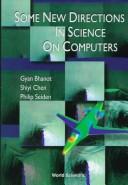 Cover of: Some New Directions in Science on Computers